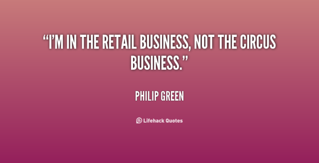 652131043-quote-philip-green-im-in-the-retail-business-not-the-82007